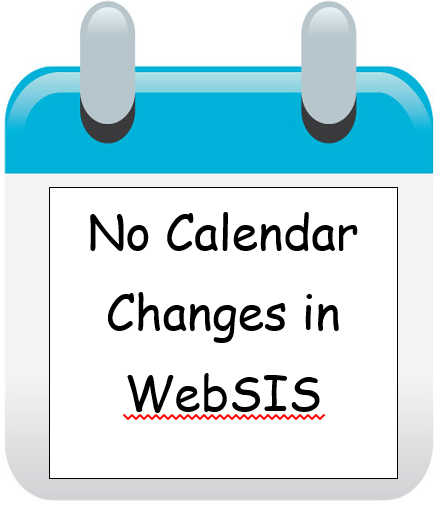 No Calendar Changes in Websis